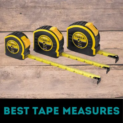 Best tape measures for woodworking