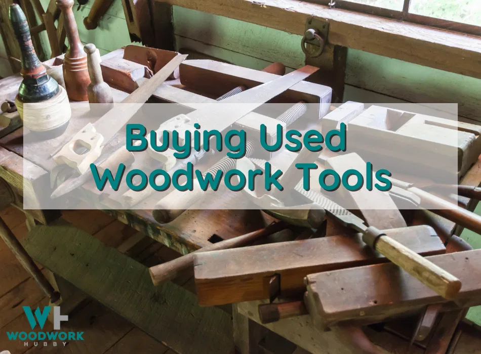 Used woodworking tools on a bench