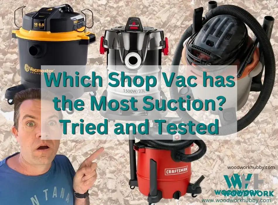 Shop Vac that has the Most Suction