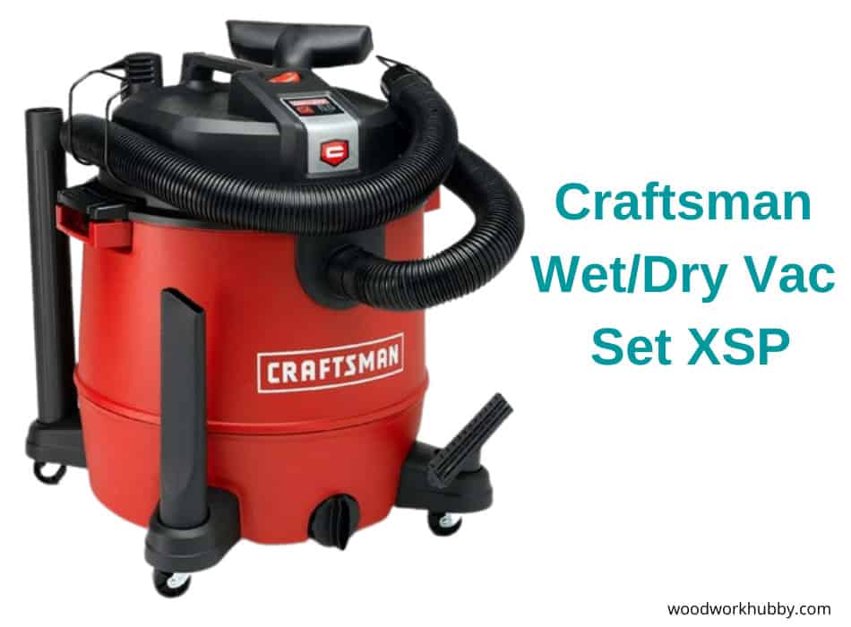 Which Shop Vac has the Most Suction? Tried and Tested 19 Craftsman Wet/Dry Shop Vac XSP
