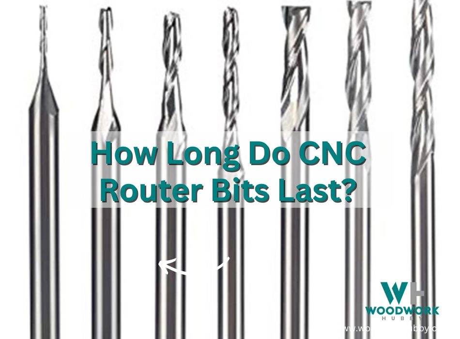 CNC Router Bits Lasts up to how long