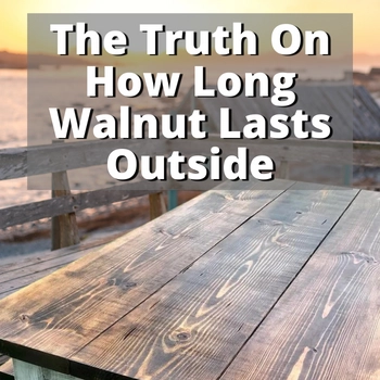 walnut wood table outside