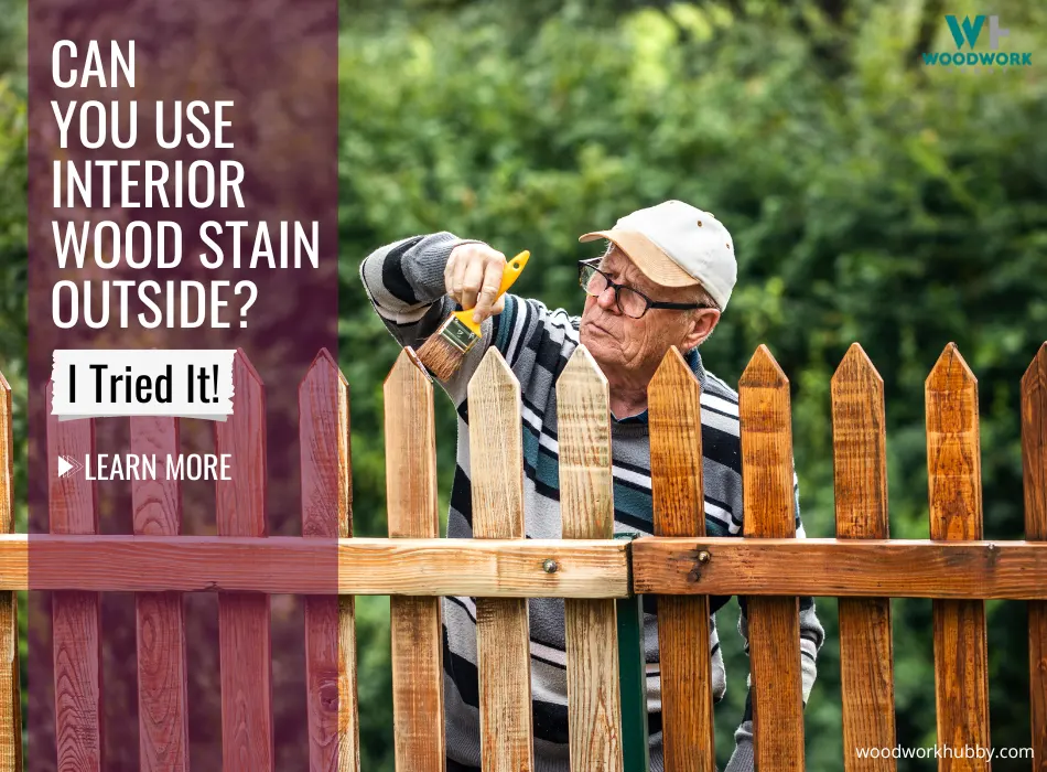 Can You Use Interior Wood Stain Outside? I Tried It 17 interior wood stain outside