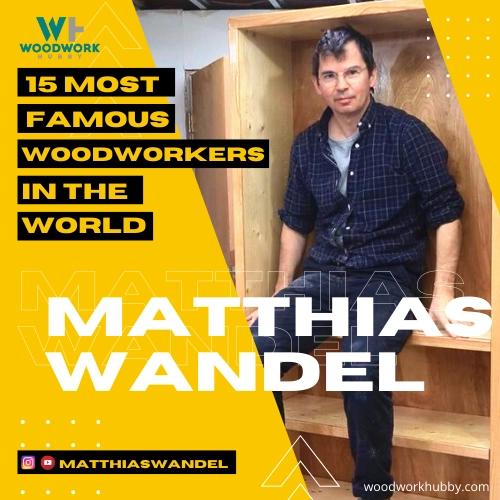 matthias wandel woodworker