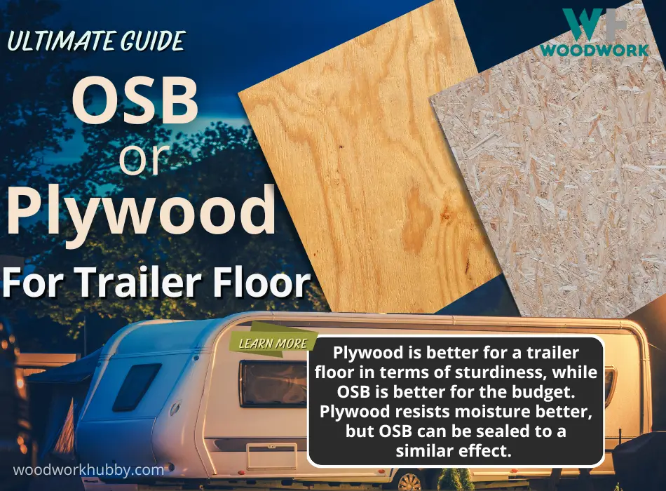 Image showing 2 wood boards OSB and Plywood with text overlay that reads OSB Or Plywood For Trailer Floor