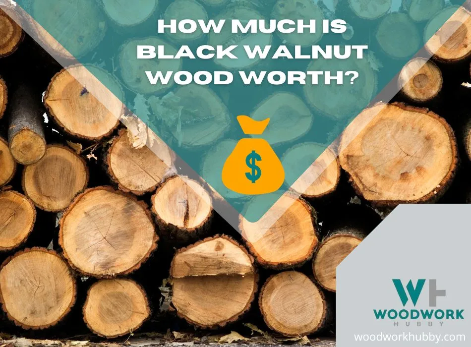 How Much Is Black Walnut Wood Worth? And Where To Buy 3 black walnut wood worth