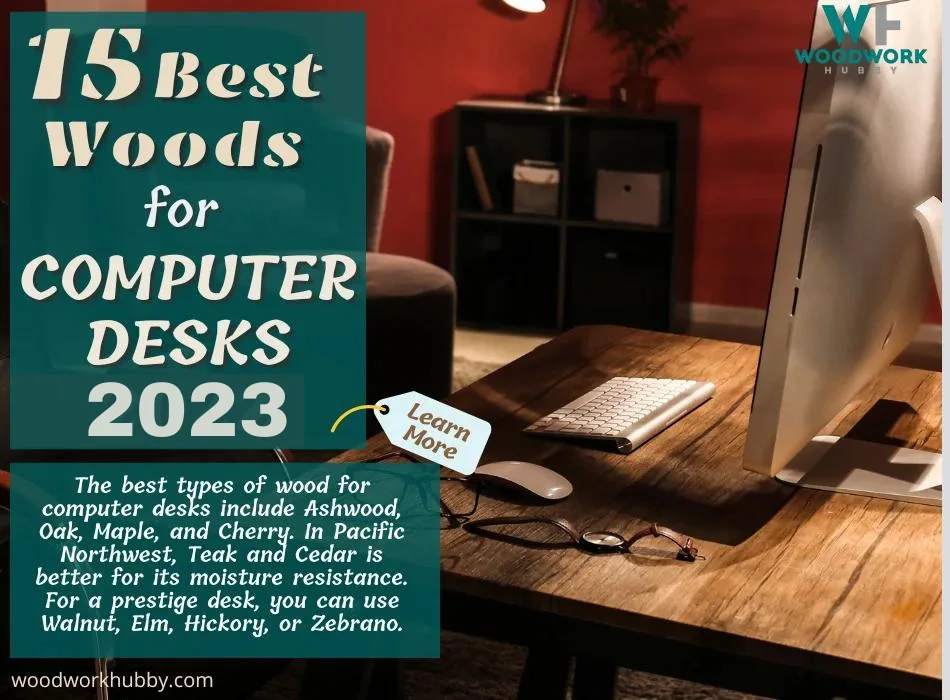 15 best wood for computer desks 2023