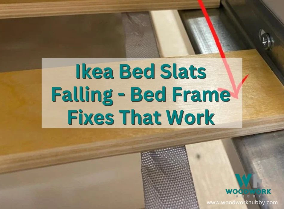 Ikea Bed Slats Falling - Bed Frame Fixes That Work