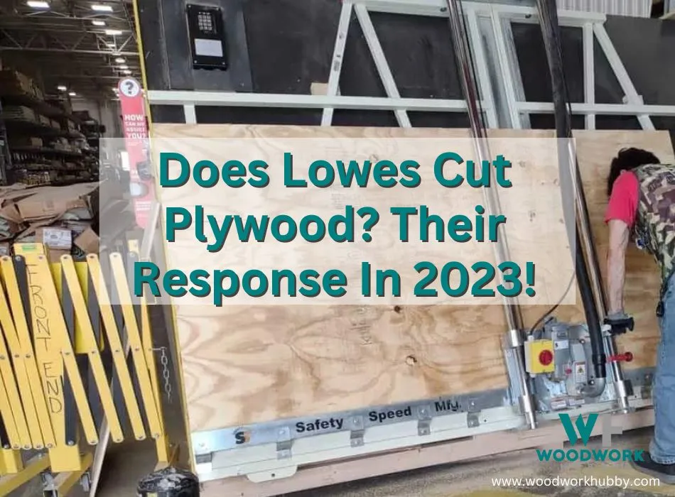 Lowes Cuts Plywood