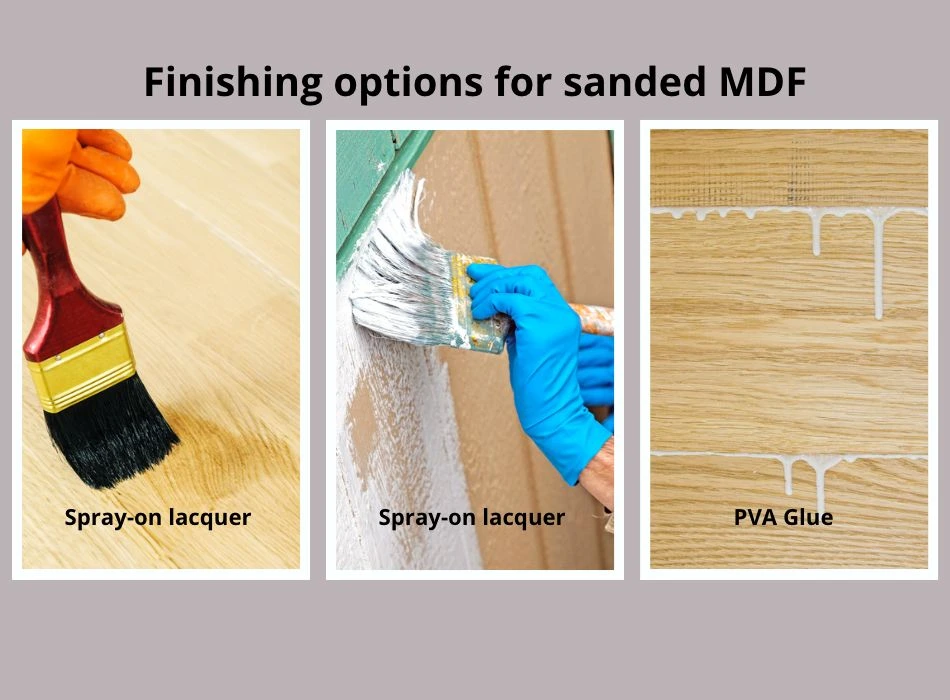 finishing option for sanded MDF