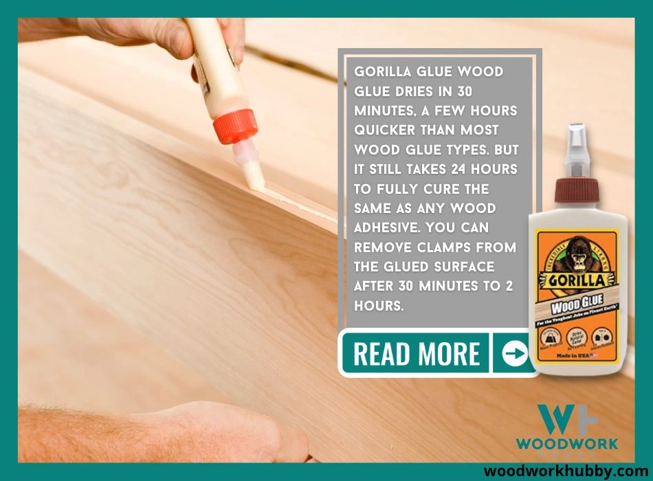 How Long Does Gorilla Wood Glue Take To Dry