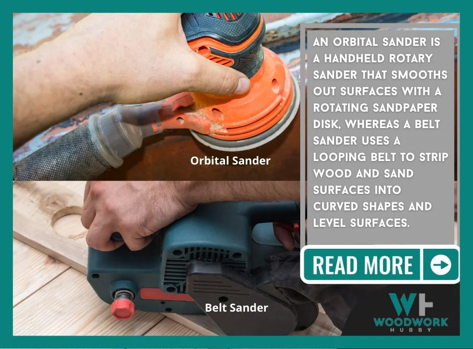 Orbital Vs. Belt Sander