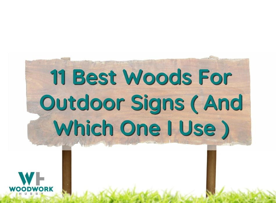 best wood for outdoor signs