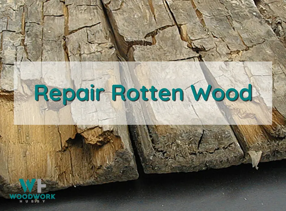 Rotten wood to be repaired
