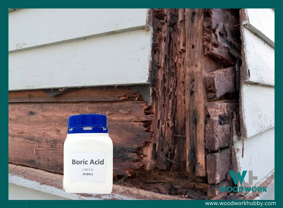boric acid for wood rot.